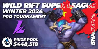 Wild Rift Super League Winter 2024 - Pro Tournament